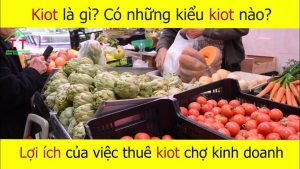 Kiot là gì?